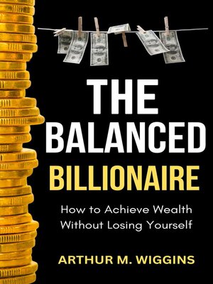 cover image of The Balanced Billionaire
